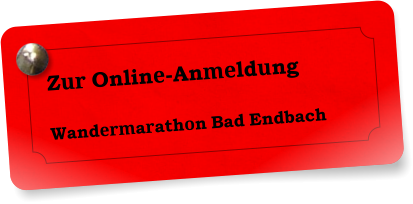 Zur Online-Anmeldung Wandermarathon Bad Endbach