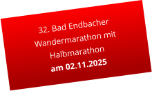 32. Bad Endbacher Wandermarathon mit Halbmarathon am 02.11.2025